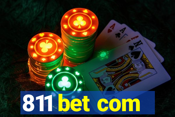 811 bet com